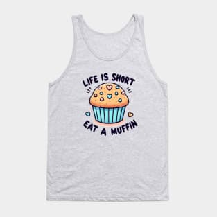 Eat a muffin Tank Top